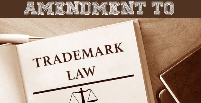 Proposed Amendment to Trademark Laws